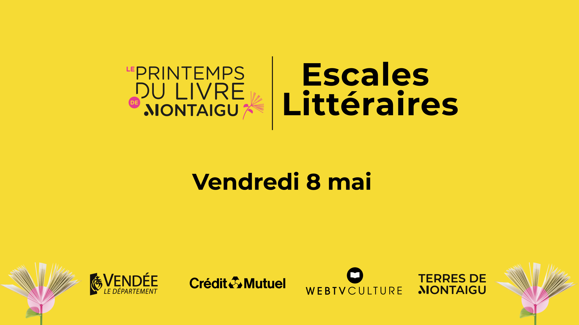 Printemps du Livre de Montaigu 2026 - Escales littéraires Web TV Culture - Crédit Mutuel Océan